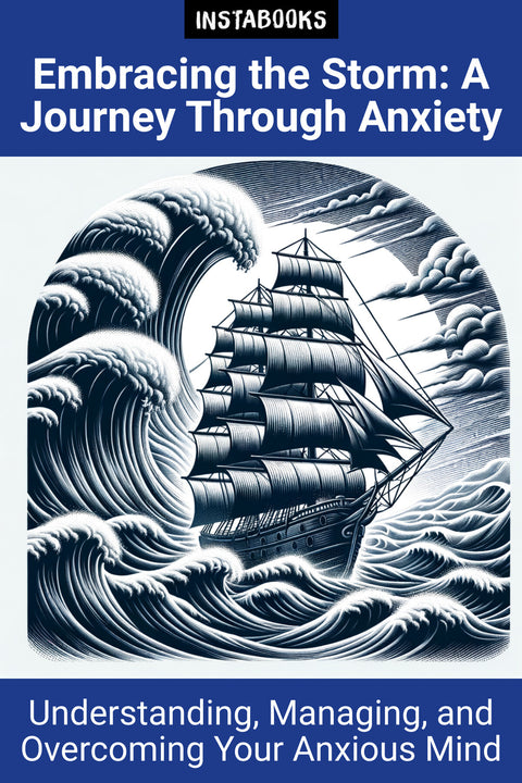 Embracing the Storm: A Journey Through Anxiety