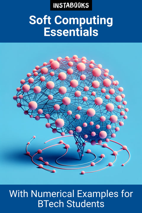 Soft Computing Essentials