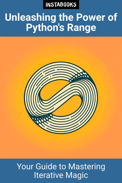 Unleashing the Power of Python's Range