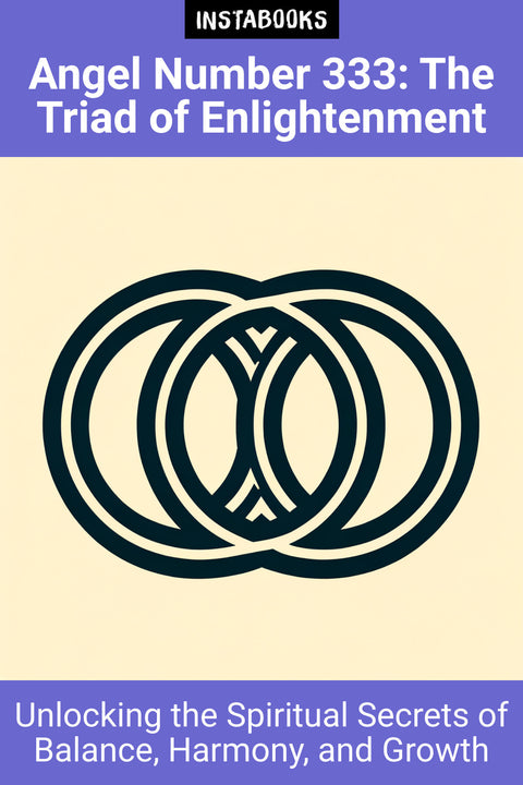 Angel Number 333: The Triad of Enlightenment