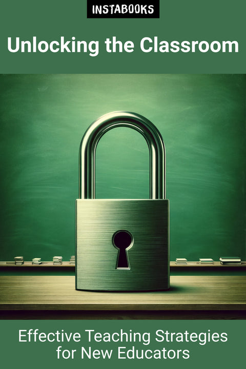 Unlocking the Classroom