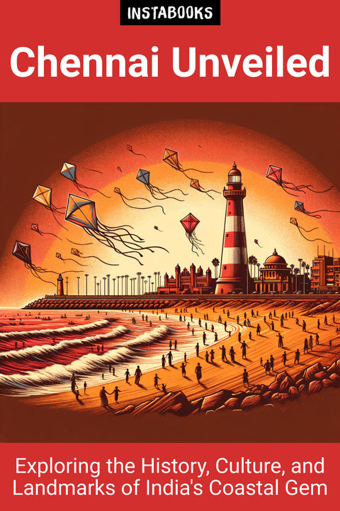 Chennai Unveiled