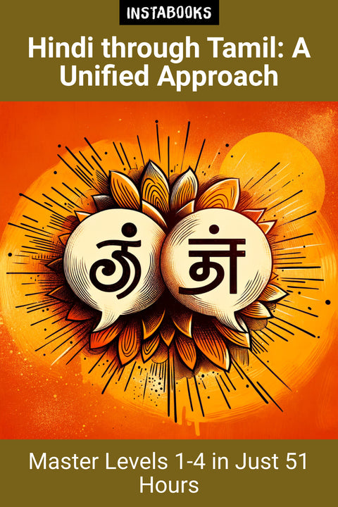 Hindi through Tamil: A Unified Approach