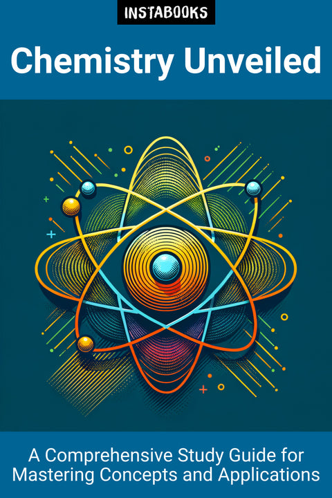 Chemistry Unveiled