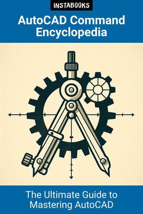 AutoCAD Command Encyclopedia