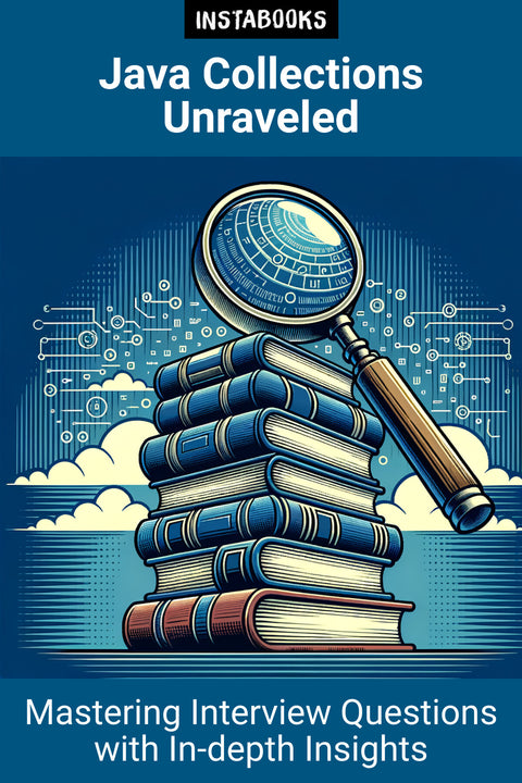Java Collections Unraveled