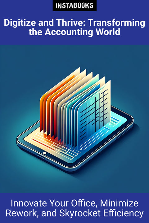 Digitize and Thrive: Transforming the Accounting World