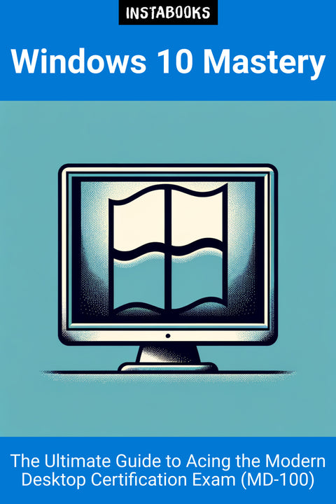 Windows 10 Mastery