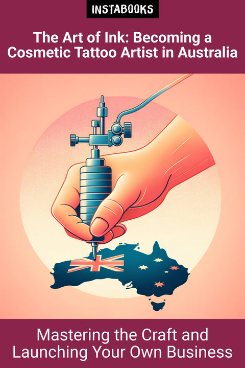 The Art of Ink: Becoming a Cosmetic Tattoo Artist in Australia