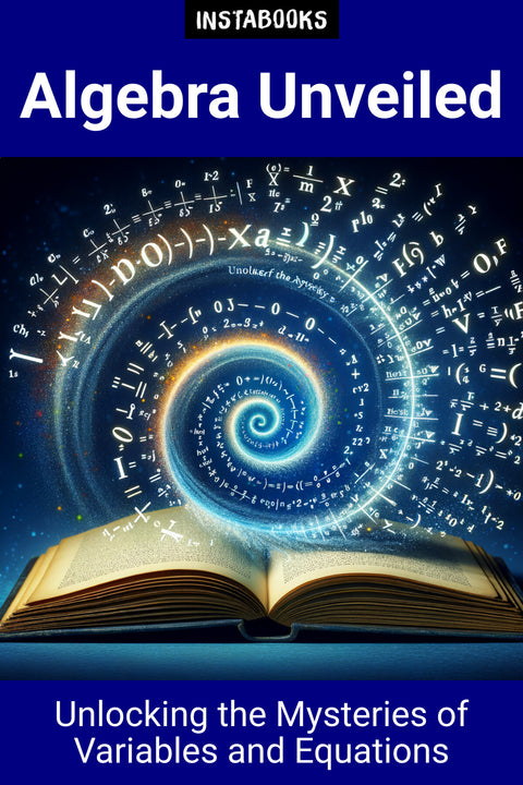 Algebra Unveiled