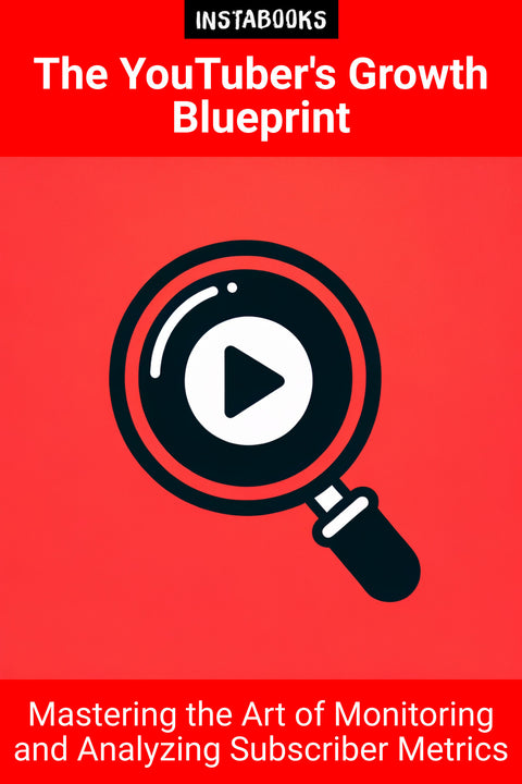 The YouTuber's Growth Blueprint