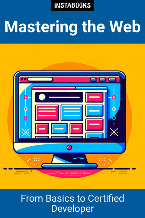 Mastering the Web