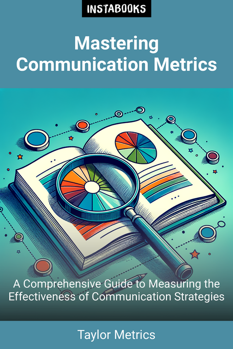 Mastering Communication Metrics