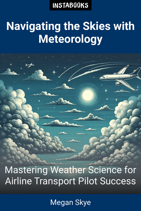 Navigating the Skies with Meteorology