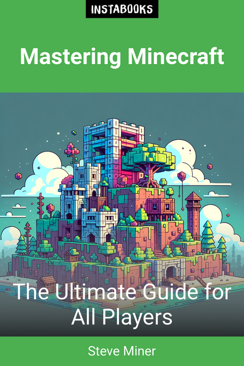 Mastering Minecraft