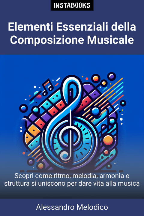 Elementi Essenziali della Composizione Musicale