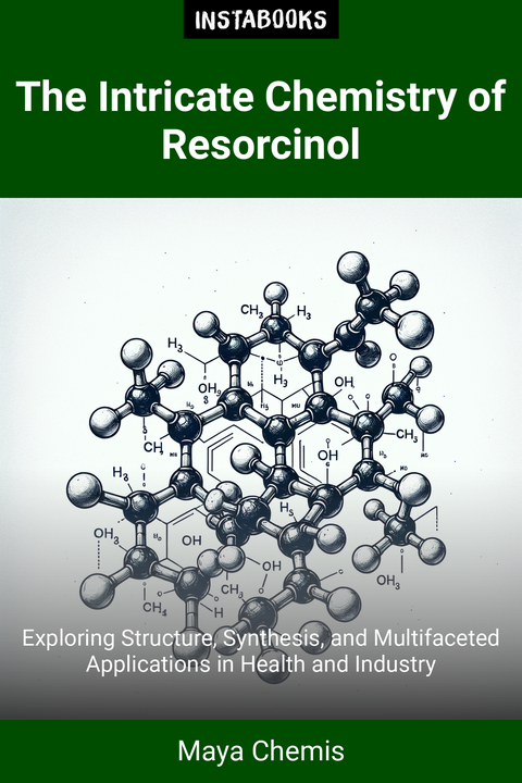 The Intricate Chemistry of Resorcinol