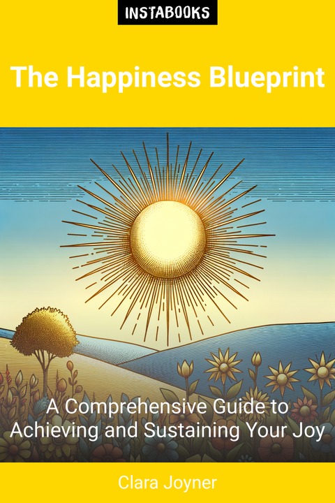 The Happiness Blueprint