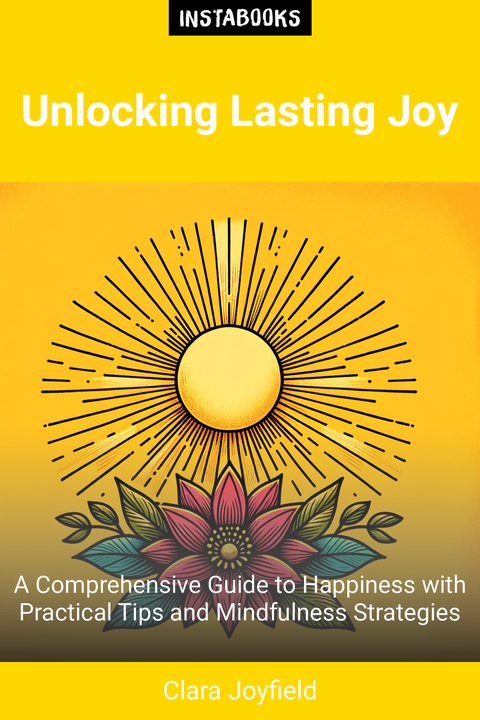 Unlocking Lasting Joy