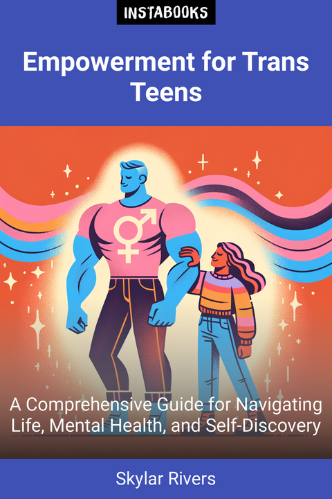 Empowerment for Trans Teens