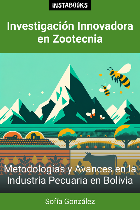 Investigación Innovadora en Zootecnia