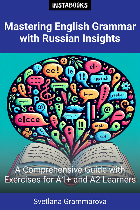 Mastering English Grammar with Russian Insights