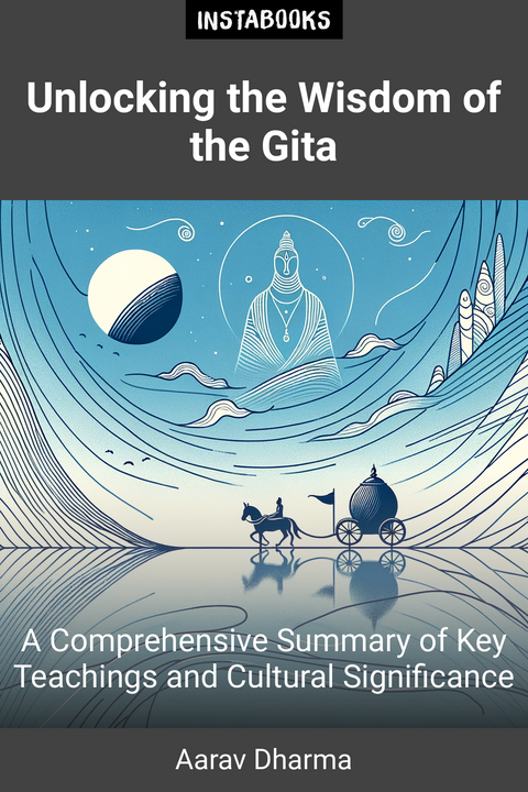 Unlocking the Wisdom of the Gita