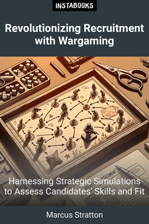 Revolutionizing Recruitment with Wargaming