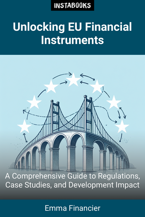 Unlocking EU Financial Instruments