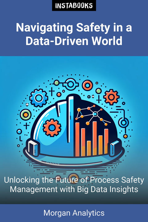 Navigating Safety in a Data-Driven World