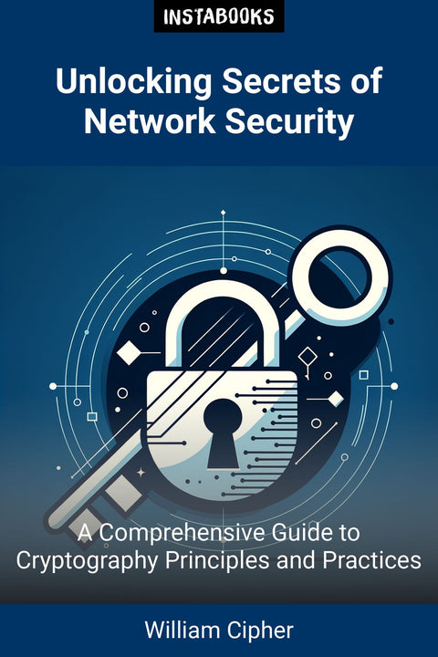 Unlocking Secrets of Network Security