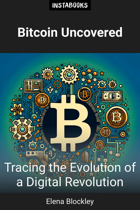 Bitcoin Uncovered