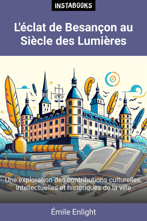 L'éclat de Besançon au Siècle des Lumières