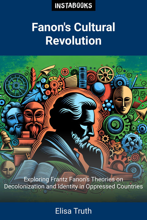 Fanon's Cultural Revolution