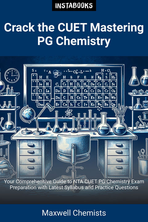 Crack the CUET Mastering PG Chemistry