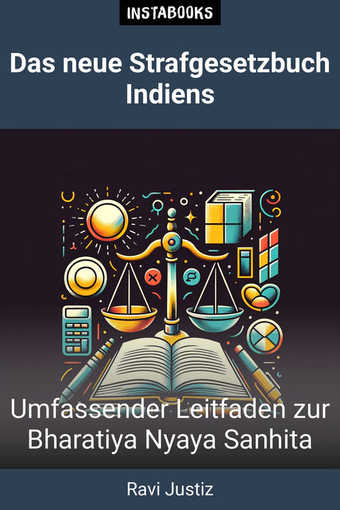 Das neue Strafgesetzbuch Indiens