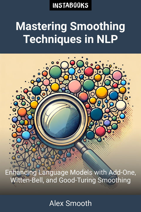 Mastering Smoothing Techniques in NLP