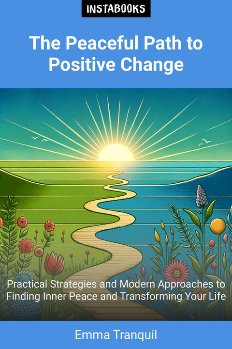 The Peaceful Path to Positive Change