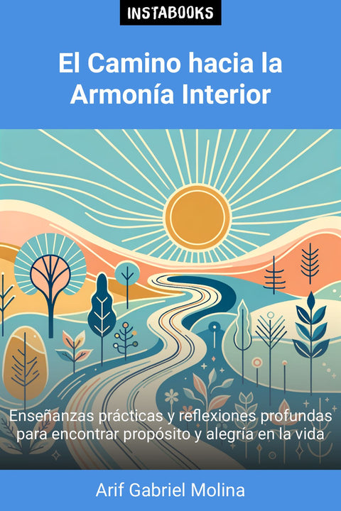 El Camino hacia la Armonía Interior