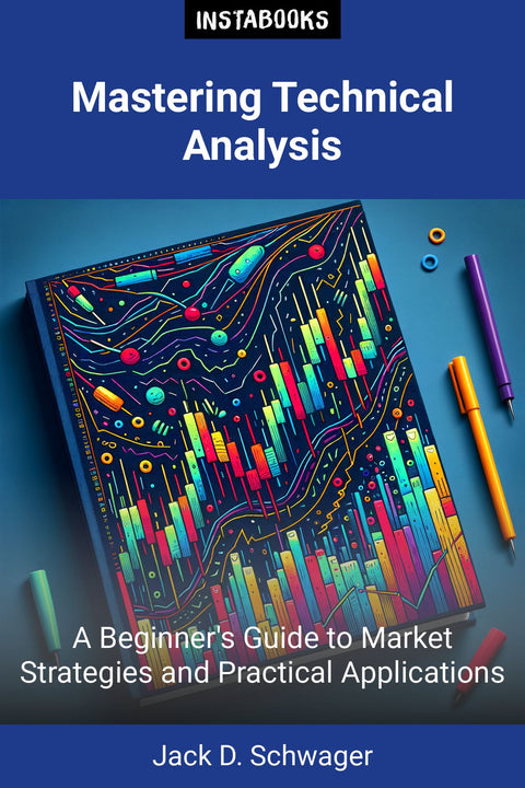 Mastering Technical Analysis