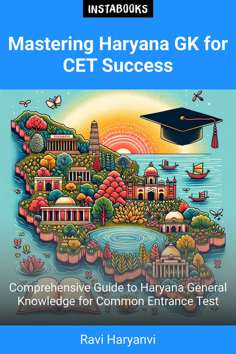 Mastering Haryana GK for CET Success