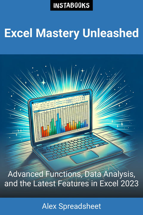 Excel Mastery Unleashed