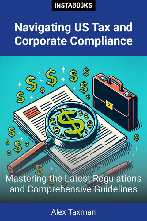 Navigating US Tax and Corporate Compliance