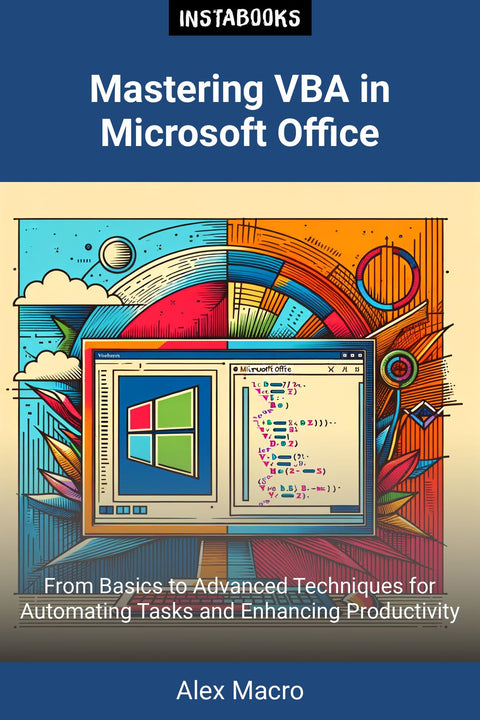 Mastering VBA in Microsoft Office