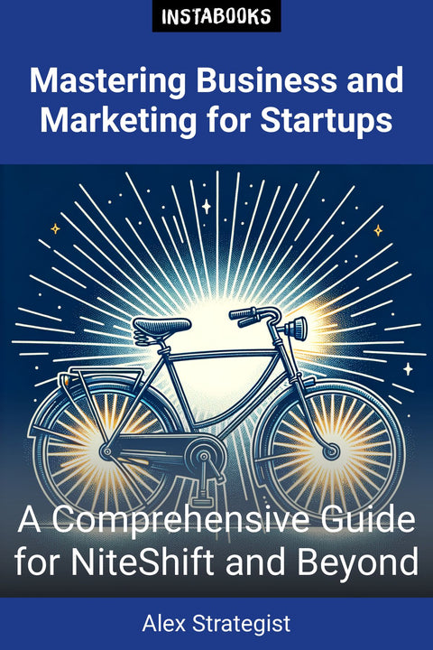 Mastering Business and Marketing for Startups