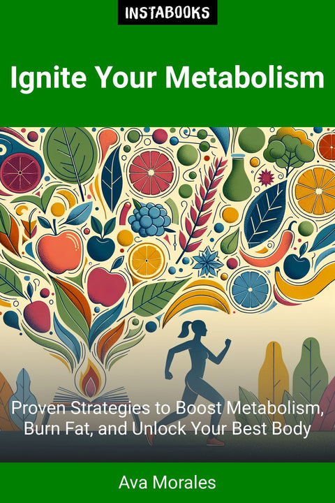 Ignite Your Metabolism