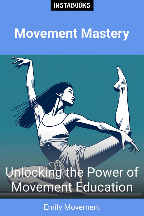 Movement Mastery