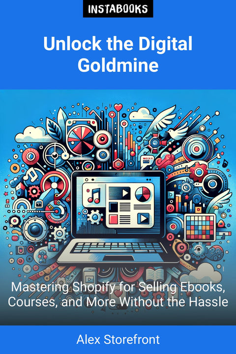 Unlock the Digital Goldmine