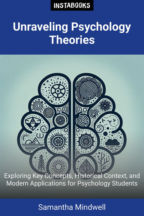 Unraveling Psychology Theories