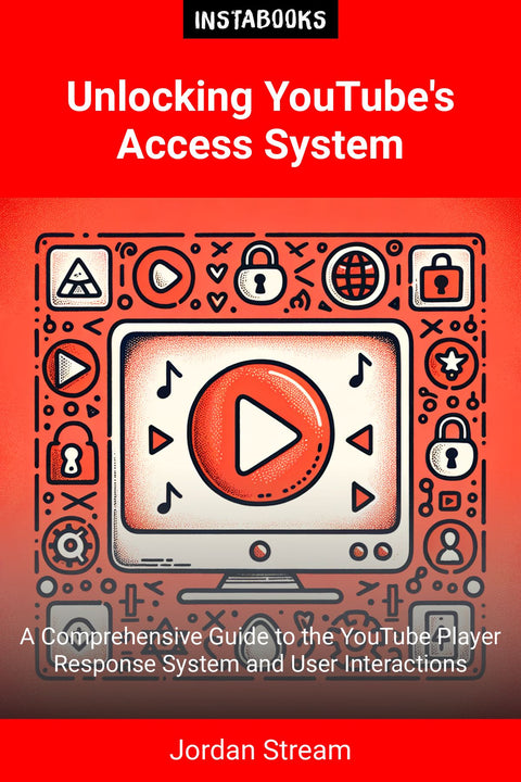 Unlocking YouTube's Access System